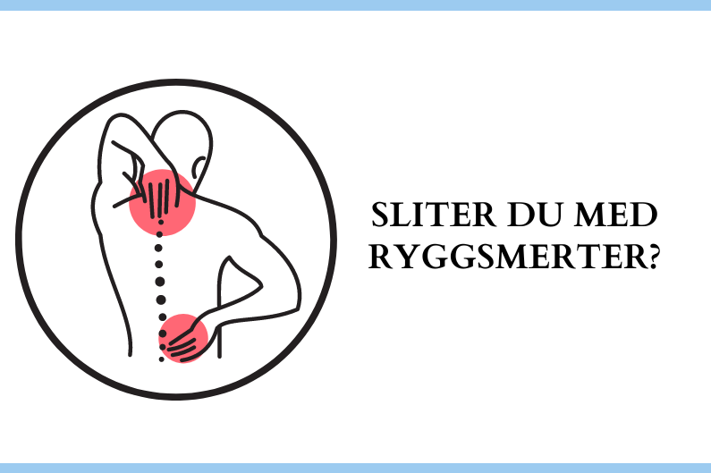 Sliter du med ryggsmerter?